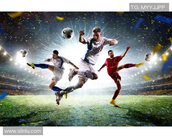 足球明星全景解析与精彩瞬间展示带你深入了解他们的职业生涯与成就